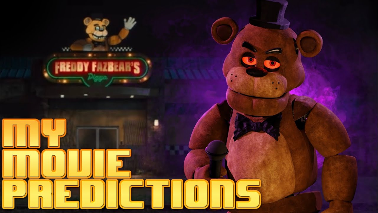 Any fnaf movie 2 predictions? : r/fivenightsatfreddys