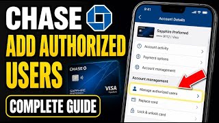 How to setup adding authorized users on Chase credit cards - Complete Guide