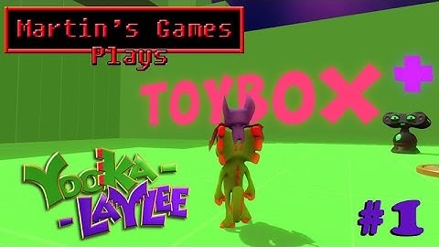 Lets Play - Yooka Laylee Toybox Demo #1 (PS4 Game Play)
