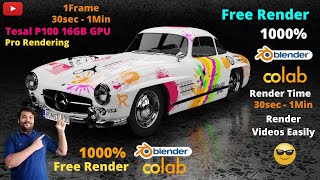FREE online Rendering | Blender + Google Colab Speed Up Renders Blender Free Rendering TeslaV100 GPU