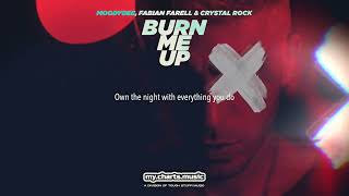 Moodygee, Fabian Farell & Crystal Rock - Burn Me Up (Official Lyric Video Hd)