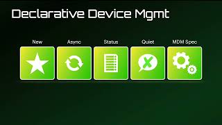 Introduction to Declarative Device Management