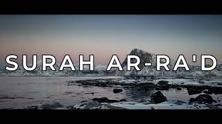 SURAH AR RA'D |13th Quranic Surah| Holy Quran Recitation by Mishary Rashid Alafasy |
