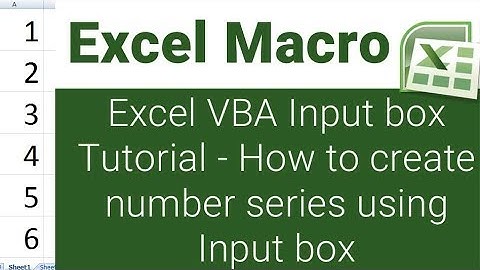 Excel vba input box tutorial - How to create number series using input box