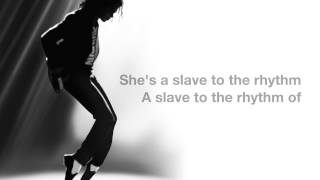 Michael Jackson - (Lyrics) Slave to the Rhythm chords