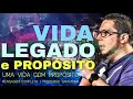 UMA VIDA COM PROPÓSITO | PR.RODRIGO SANTANNA | PREGAÇÃO COMPLETA