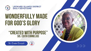 Created With Purpose - Sis. Edith Cornelius - St. Croix