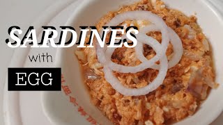 HOW TO MAKE SARDINES WITH EGG