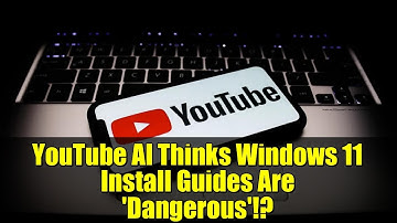 YouTube AI Thinks Windows 11 Install Guides Are 