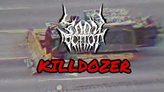 Злой Остгот (Evil Ostrogoth) - Killdozer