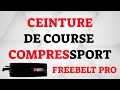 Test  prsentation ceinture running compressport freebelt pro