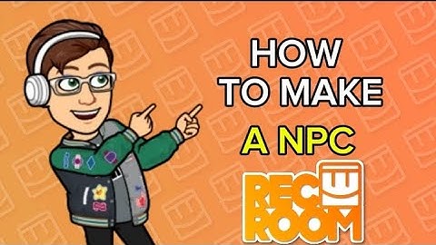 HOW TO MAKE A NPC in Rec Room | Easy tutorial