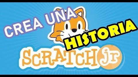 Crear una historia en ScratchJr
