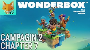 WonderBox: Campaign 2 - Chapter 7 - Enter The Royal Fields (Walkthrough)
