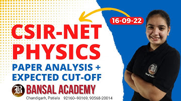 Csir Net Physics Paper Analysis and Expected Cut-Off 16 September 2022 | Bansal Academy