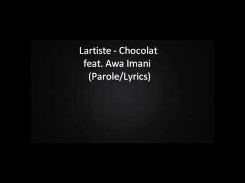 Lartiste - Chocolat feat. Awa Imani (Paroles/Lyrics)
