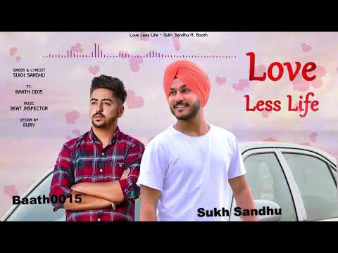 love less life by sukh sandhu ftbaath 0015