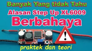 Step Up Boost Converter XL6009┃ Why and why is it dangerous?