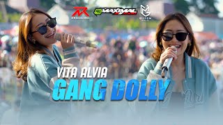 Vita Alvia - GANG DOLLY || NEW RAXZASA Ft K5 MAXIMAL (Live BLOCK M - SUMBERSEWU)