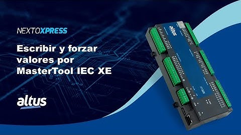 Nexto Xpress #06 - Escribir y forzar valores por MasterTool IEC XE