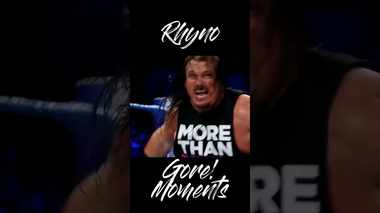 Rhyno Gore Moments