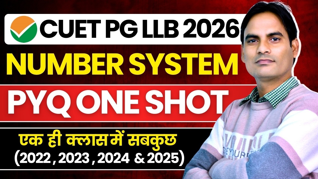 CUET PG LLB 2026 Quantitative Aptitude | Quants Number System ...