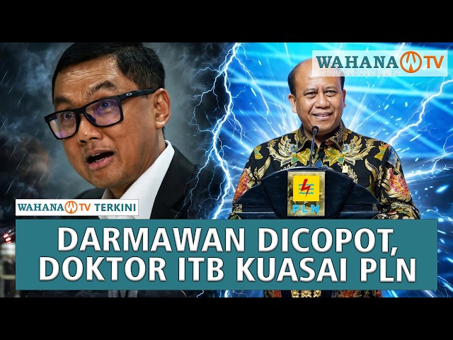 Dirut PLN Mendadak Dicopot via Zoom! - Sosok Penggantinya Ternyata Lulusan ITB | Wahana Terkini