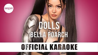 Bella Poarch - Dolls ( Karaoke Instrumental) | SongJam