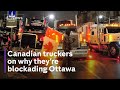 Canada truckers:  Anti-vaccine mandate protests enter second week