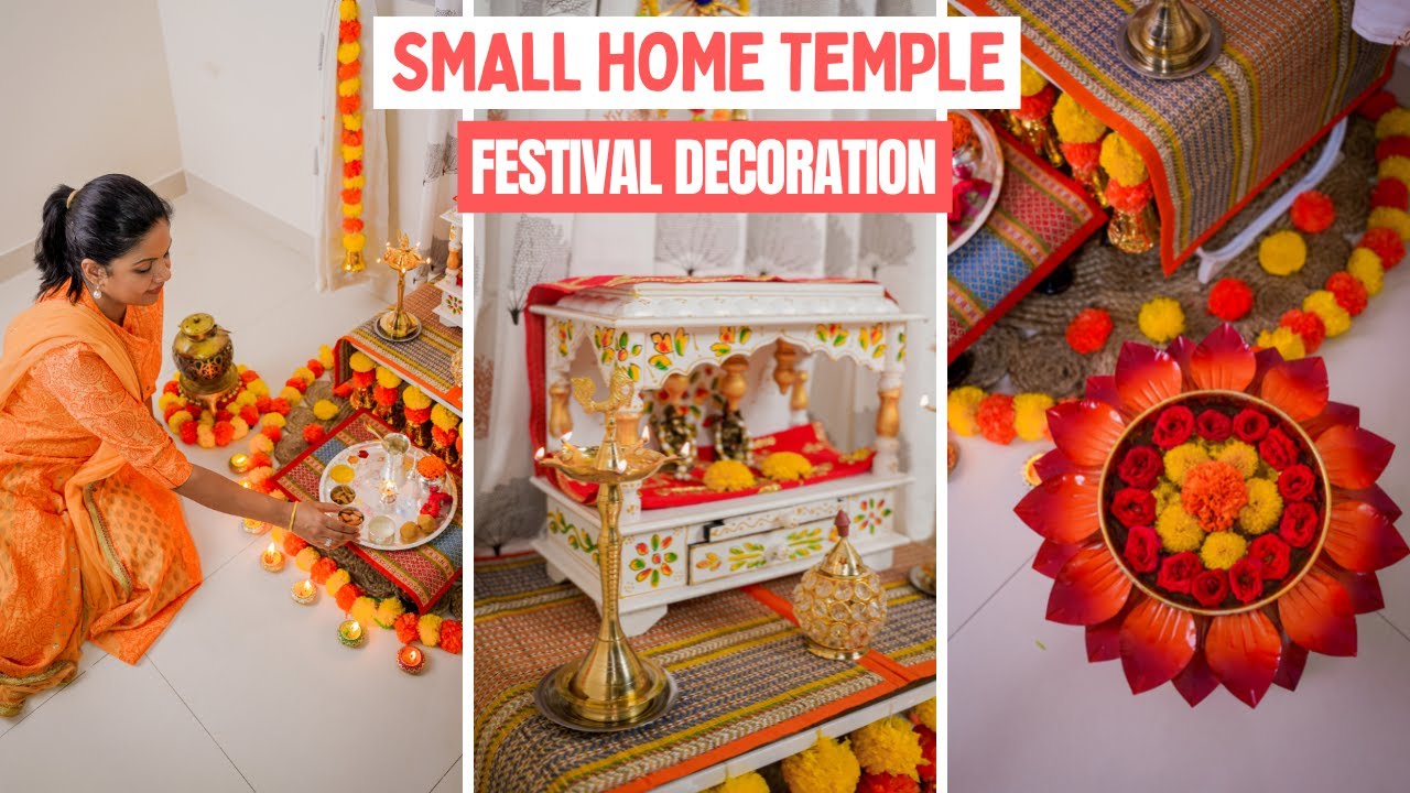 Small Home Temple Festival Decor Ideas | Renter- Friendly Home ...