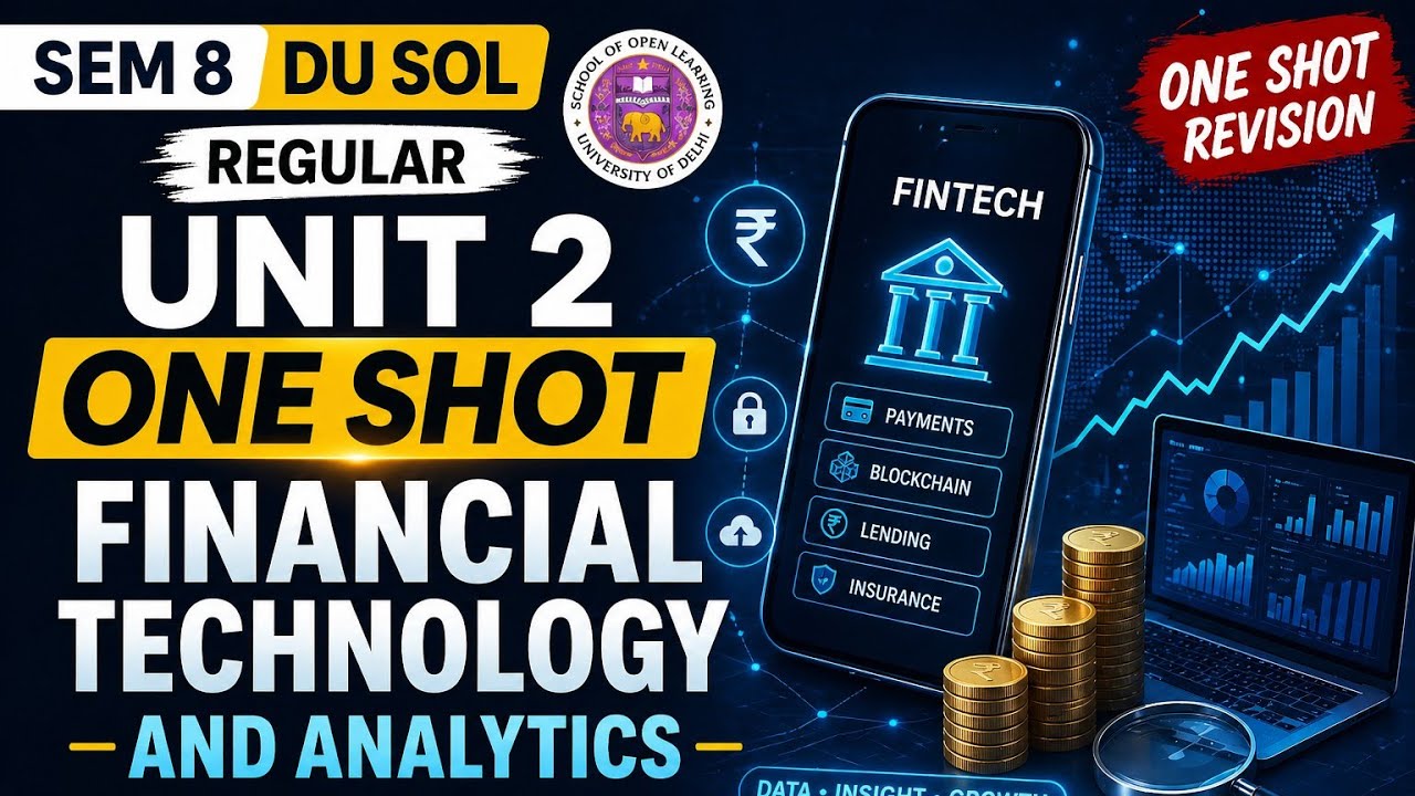 Unit 2 ||Financial Technology and Analytics||Sem 8 🔥 || One Shot ...