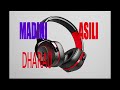 MADINI ASILI DHARAU MADINI ASILI DHARAU