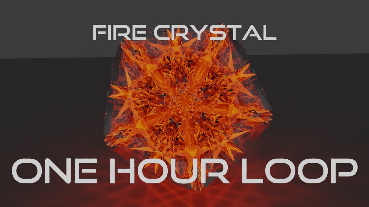 Fire Crystal | 1 hour | infinite loop - YouTube