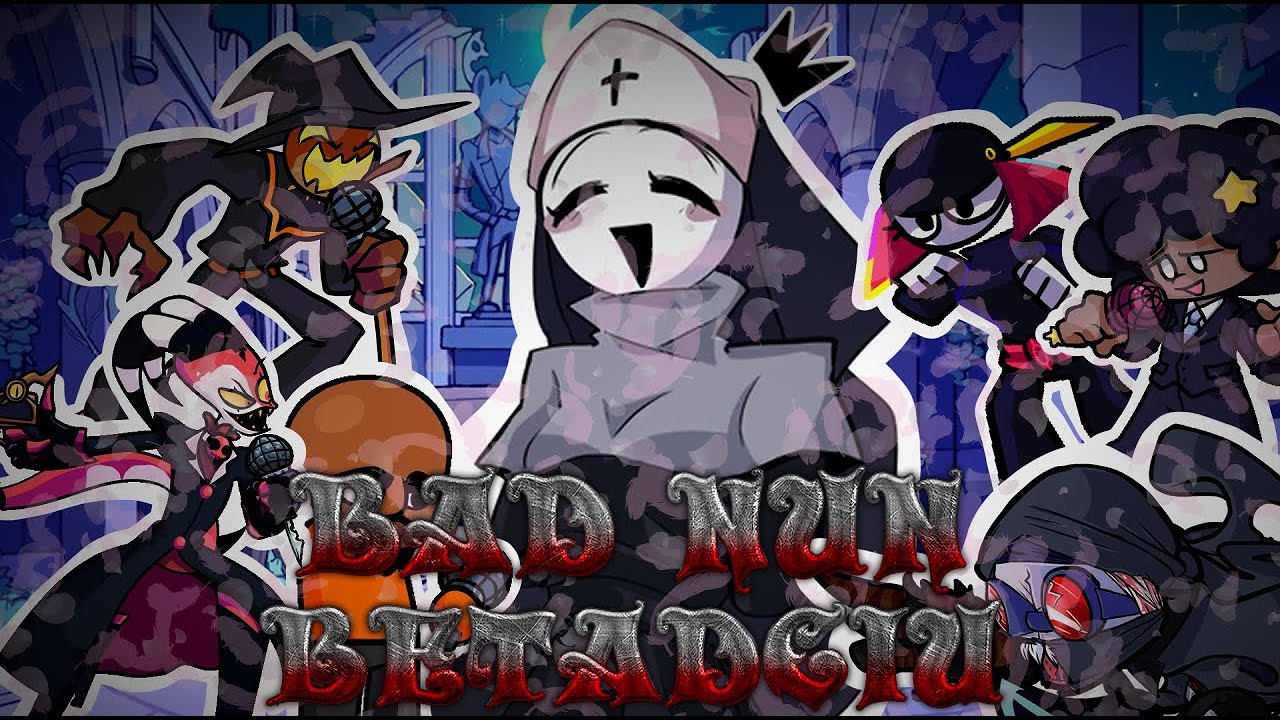 Bad Nun but every turn another character sings it