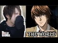 The World - Death Note OP1 (Romix Cover)