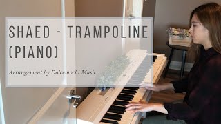 SHAED - Trampoline (Piano)