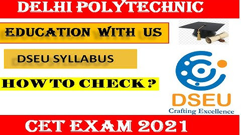 DSEU SYLLABUS , HOW TO KNOW SUBJECT , DELHI POLYTECHNICS