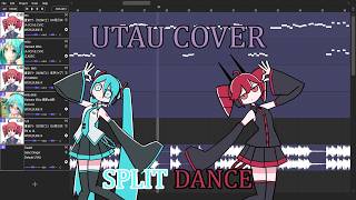 SPLIT DANCE 『UTAU COVER』