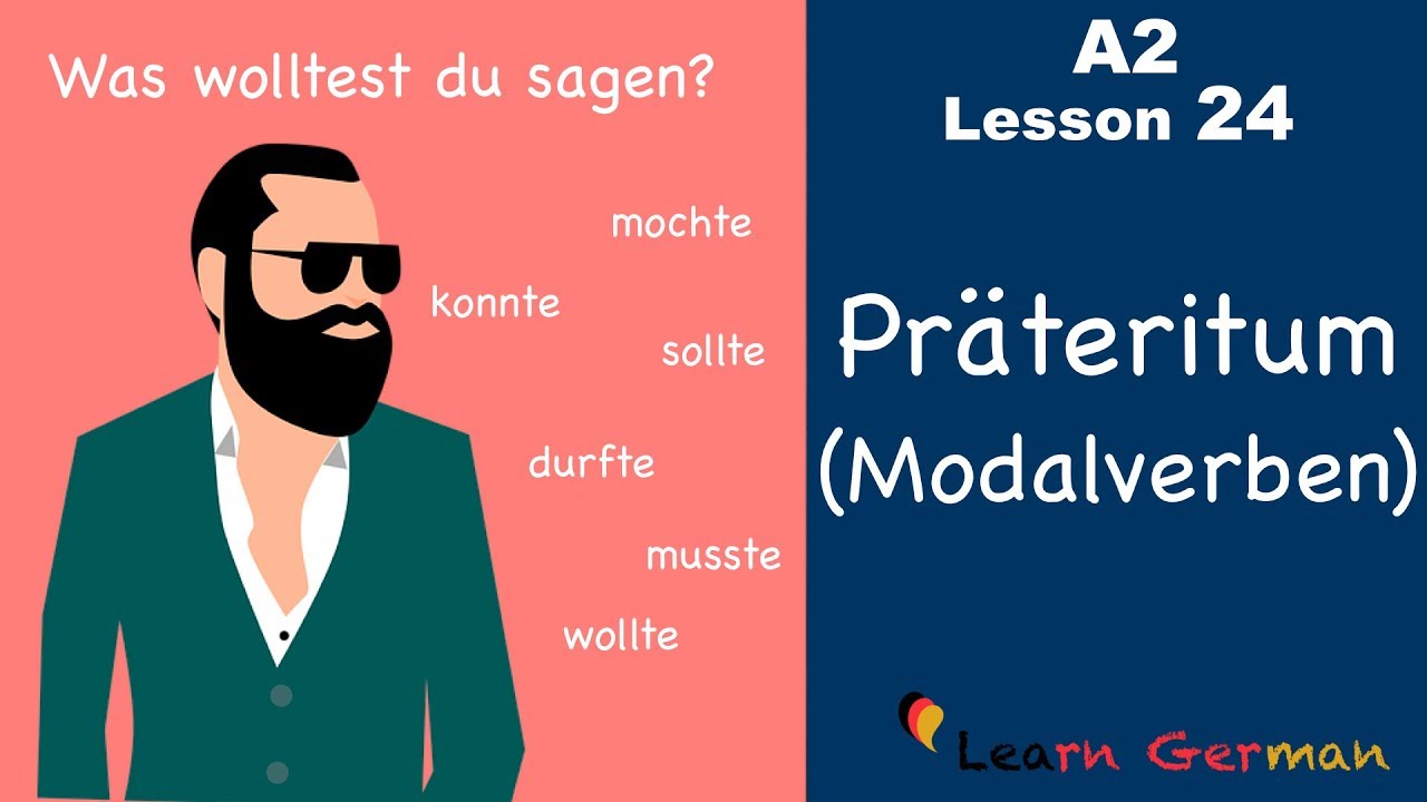 A2 - Lesson 24 | Präteritum (Modalverben) | Preterite (Modal Verbs) | German for beginners