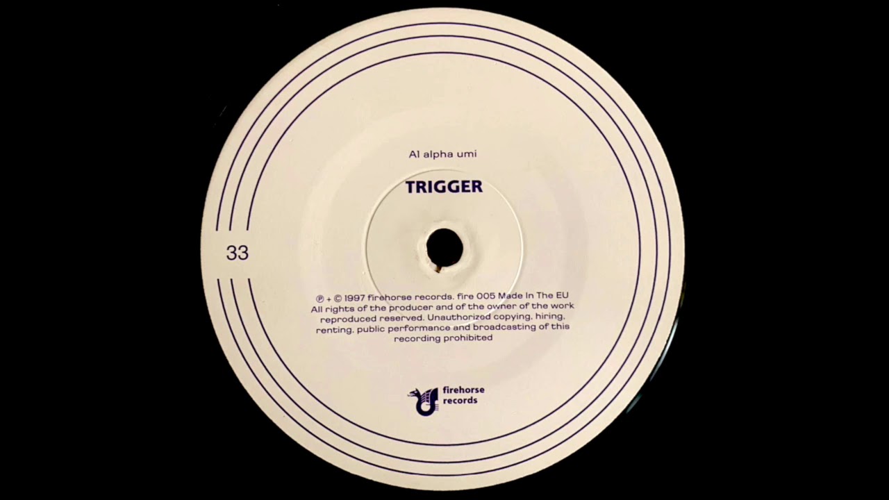 Alpha Umi - Trigger & DJ Coma | Firehorse Records [1997]