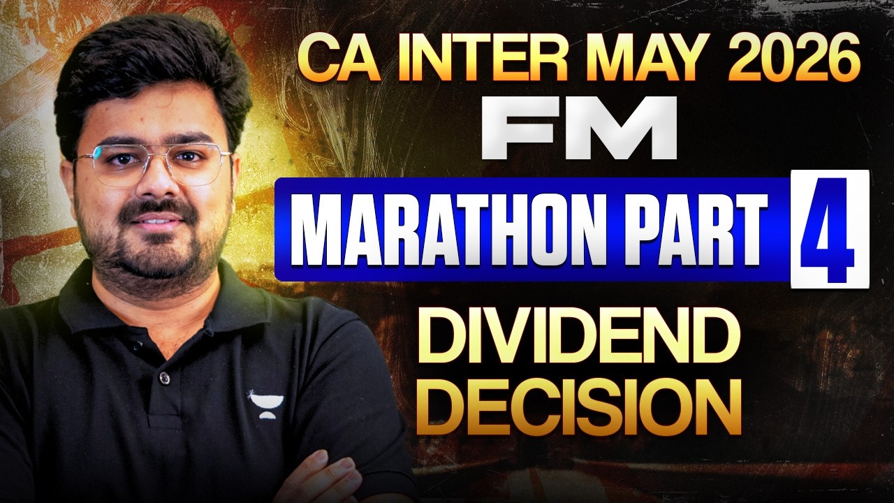 Dividend Decision Revision Marathon | Concept + Questions | CA Inter FM ...