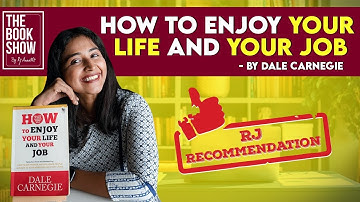 "How to Enjoy Your Life and Your Work" by Dale | RJ Recommendation | The Book Show by RJ Ananthi
