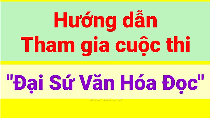 Cách trình bày đại sứ văn hóa đọc năm 2024