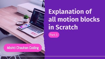 Explanation of all motion blocks | Scratch 3.0 | Coding Sessions.22