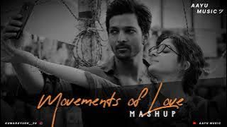 movements of love mashup | non stop junkbox | AAYU MUSIC | bollywood mashup | longdrive mashup[lofi]