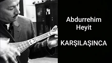 KARŞILAŞINCA _Abdurrehim Heyit _ Yoh yoh UYGUR TÜRKÜ