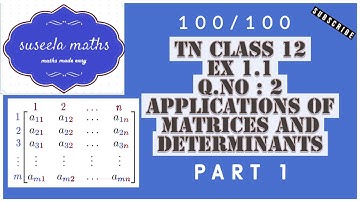 TN 12TH MATHS | CHAPTER 1 |APPLICATIONS OF MATRICES AND DETERMINANTS| EXERCISE: 1.1 | Q.NO:2| PART 1