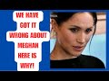 WE HAVE GOT IT WRONG ABOUT MEGHAN - HERE IS WHY! #royal #meghanandharry #meghanmarkle