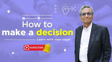 How To Make A Decision  || Learn With Veer Sagar