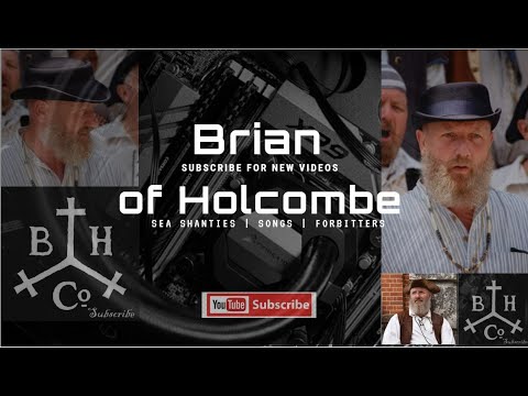 SHANTY LOCKDOWN Day 4  - Goodbye Fare Thee well - Brian of Holcombe